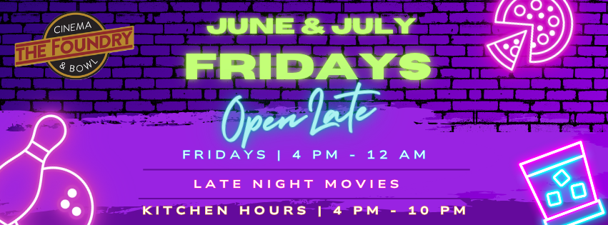 June & July Fridays open until Midnight. Kitchen closes at 10pm.